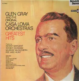 Glen Gray - Greatest Hits