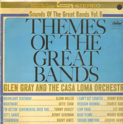 Glen Gray & The Casa Loma Orchestra - Themes of the Great Bands