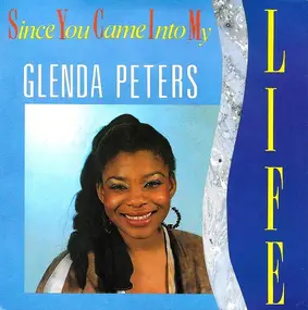 Glenda Peters - Since You Came Into My Life