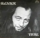 LP - Glenmor - Vivre - Gatefold