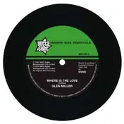 Glen Miller - Where Is The Love/Funky Broadway