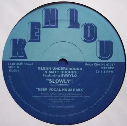 Glenn Underground & Matt Hughes Featuring Swaylo - Slowly