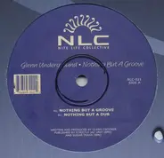 Glenn Underground - Nothing But A Groove