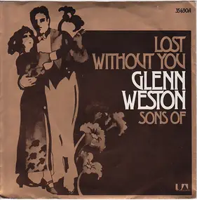 Glenn Weston - Lost Without You