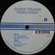 Glenn Wilson - Bubble World