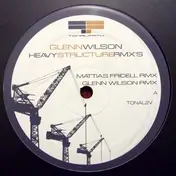 Glenn Wilson - Heavy Structure Rmx's