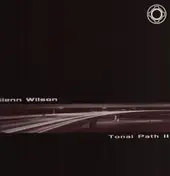 Glenn Wilson - Tonal Path II
