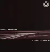 Glenn Wilson - Tonal Path II