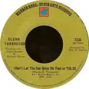 7inch Vinyl Single - Glenn Yarbrough - (Don't Let The Sun Shine On You) In Tulsa