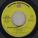 7inch Vinyl Single - Glenn Yarbrough - Somehow, Someway (I'm Gonna Get You) - Regular pressing