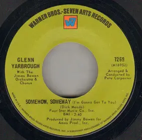 Glenn Yarbrough - Somehow, Someway (I'm Gonna Get You)