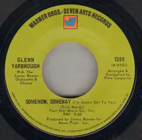 Glenn Yarbrough - Somehow, Someway (I'm Gonna Get You)