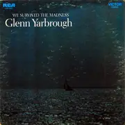 LP - Glenn Yarbrough - We Survived The Madness