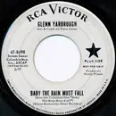 7inch Vinyl Single - Glenn Yarbrough - Baby The Rain Must Fall