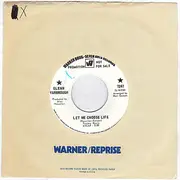 7inch Vinyl Single - Glenn Yarbrough - Let Me Choose Life