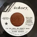 7inch Vinyl Single - Glenn Barber - I'm The Man On Susie's Mind