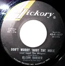 7inch Vinyl Single - Glenn Barber - Don't Worry About The Mule (Just Load The Wagon)
