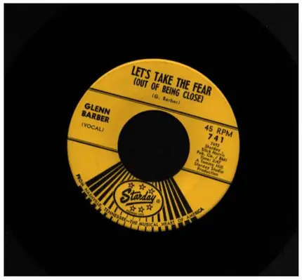 Glenn Barber - Happy Birthday Broken Heart / Let's Take The Fear (Out Of Being Close)