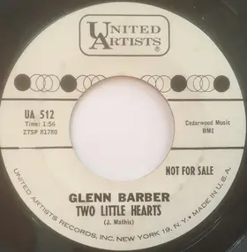 Glenn Barber - Two Little Hearts / I Can't Stop