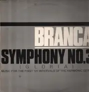 Glenn Branca - Symphony No. 3