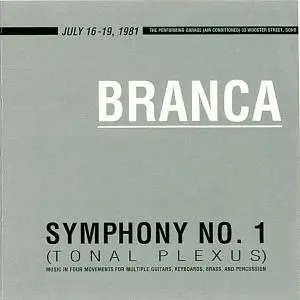 Glenn Branca - Symphony No. 1