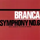 CD - Glenn Branca - Symphony No. 6 (Devil Choirs At The Gates Of Heaven)