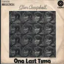 7inch Vinyl Single - Glenn Campbell - One Last Time / All My Tomorrows