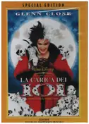 Glenn Close - La Carica Dei 101 / 101 Dalmatians (Special Edition)
