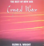 Glenn D. Wright - The Best Of New Age - Crystal Water