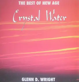 Glenn D. Wright - The Best Of New Age - Crystal Water