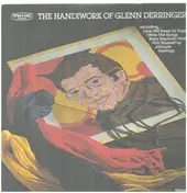 Glenn Derringer - The Handiwork Of Glenn Derringer