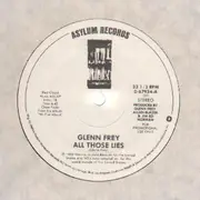 12'' - Glenn Frey - All Those Lies / Don't Give Up - Promo