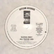 Glenn Frey - All Those Lies / Don't Give Up