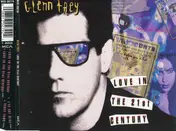 Glenn Frey - Love In The 21st Century