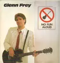 LP - Glenn Frey - No Fun Aloud