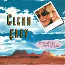 7inch Vinyl Single - Glenn Frey - Part Of Me, Part Of You