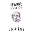 CD - Glenn Frey - Strange Weather