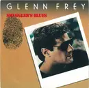 7inch Vinyl Single - Glenn Frey - Smuggler's Blues