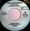 7inch Vinyl Single - Glenn Frey - True Love