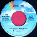 7inch Vinyl Single - Glenn Frey - You Belong To The City / Smuggler's Blues