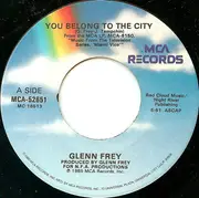 7inch Vinyl Single - Glenn Frey - You Belong To The City