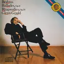 CD - Brahms / Glenn Gould - Ballades, Op.10, Rhapsodies, Op.79