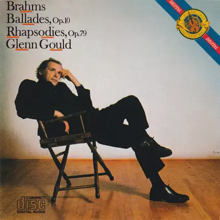 Brahms / Glenn Gould - Ballades, Op.10, Rhapsodies, Op.79