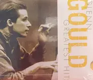 Glenn Gould - Greatest Hits