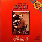 Double CD - Glenn Gould - Bach: the toccatas & Inventions