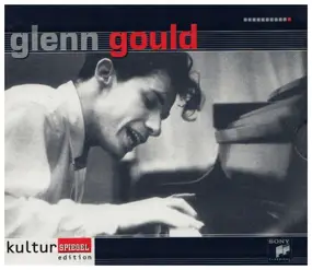 Glenn Gould - Kultur Spiegel Edition