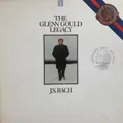 Glenn Gould - The Glenn Gould Legacy, Vol. 1 - J.S. Bach