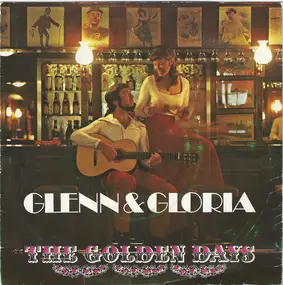 Glenn - The Golden Days