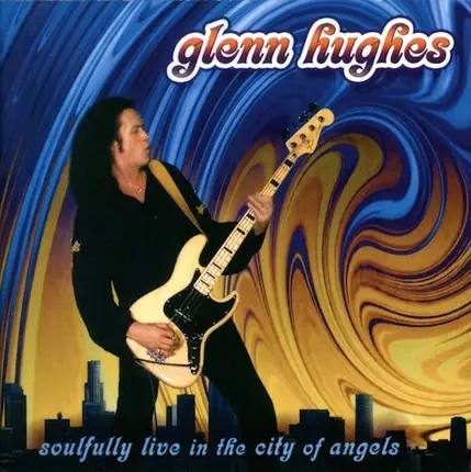 Glenn Hughes - Soulfully Live in the City of Angels