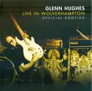 Double CD - Glenn Hughes - Live In Wolverhampton - Still Sealed